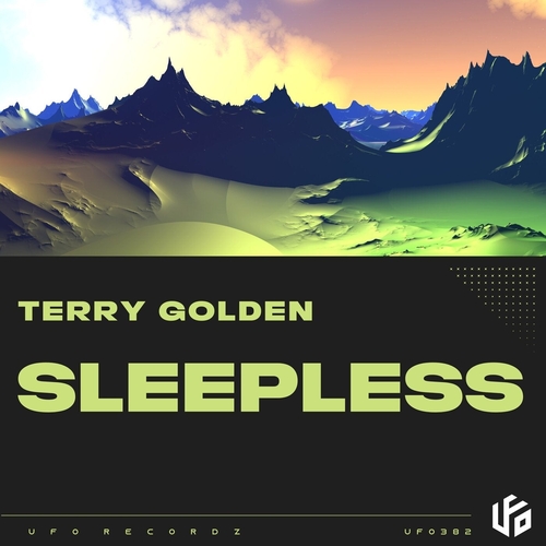 Terry Golden - Sleepless [UFOR382B]
